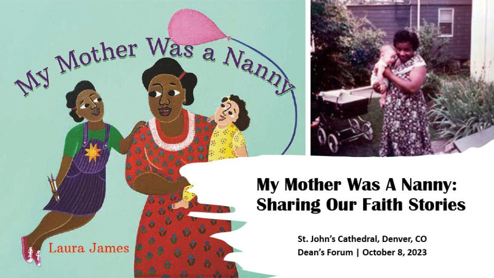 My Mother Was A Nanny: Sharing Our Faith Stories